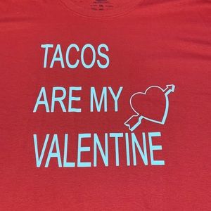 Tacos are my Valentine ❤️🌮